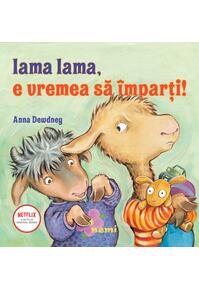 Copertă produs Lama Lama, e vremea să împarți!