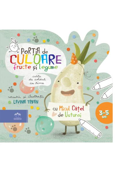 Porția de culoare. Fructe și legume. Carte de colorat cu rime