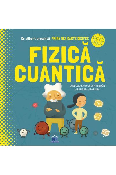 Prima mea carte despre fizică cuantică