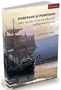 Puritani și puritane. Noi începuturi pe pămînt nord-american