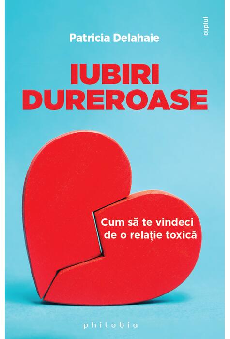 Copertă produs Iubiri dureroase