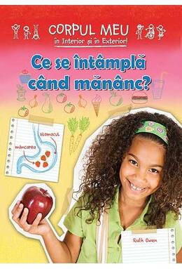 Copertă produs Ce se &icirc;nt&acirc;mplă c&acirc;nd măn&acirc;nc?