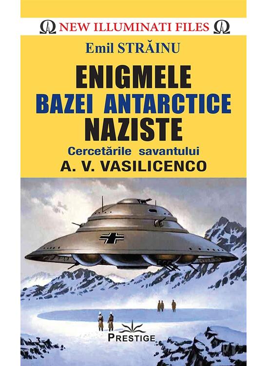 Copertă produs Enigmele bazei antarctice naziste - gallery big 1