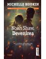 Copertă produs Noah Shaw. Devenirea - thumb 1