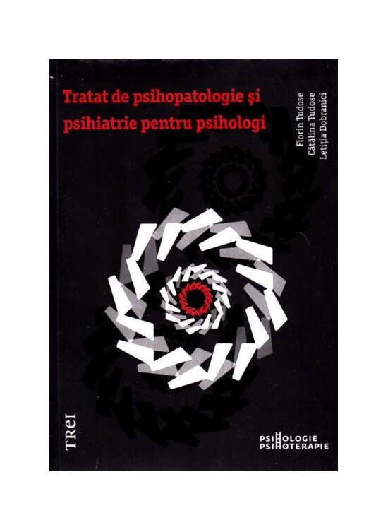 Copertă produs Tratat de psihopatologie şi psihiatrie pentru psihologi - gallery big 1