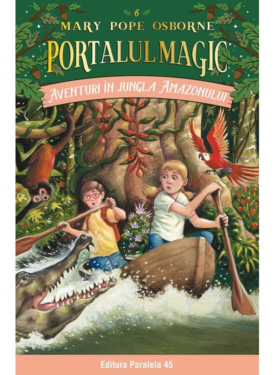 Copertă produs Portalul magic. Aventuri &icirc;n jungla Amazonului (Vol. 6) - gallery big 1