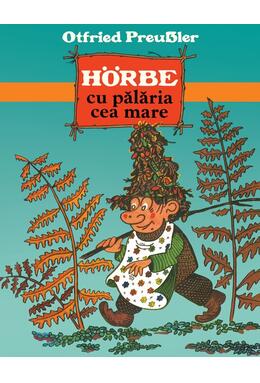 Copertă produs H&ouml;rbe cu pălăria cea mare