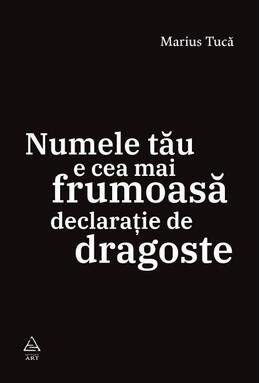 Copertă produs Numele tău e cea mai frumoasă declarație de dragoste
