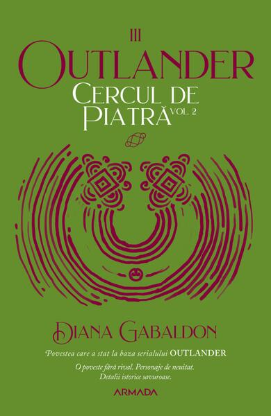 Cercul de piatră (Vol. 4) - Paperback brosat - Diana Gabaldon - Nemira