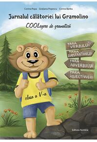 Copertă produs Jurnalul călătoriei lui Gramolino. COOLegere de gramatică. Clasa a V-a