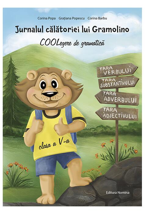 Copertă produs Jurnalul călătoriei lui Gramolino. COOLegere de gramatică. Clasa a V-a