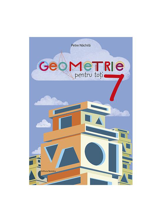 Copertă produs Geometrie pentru toți - clasa a VII-a - gallery big 1