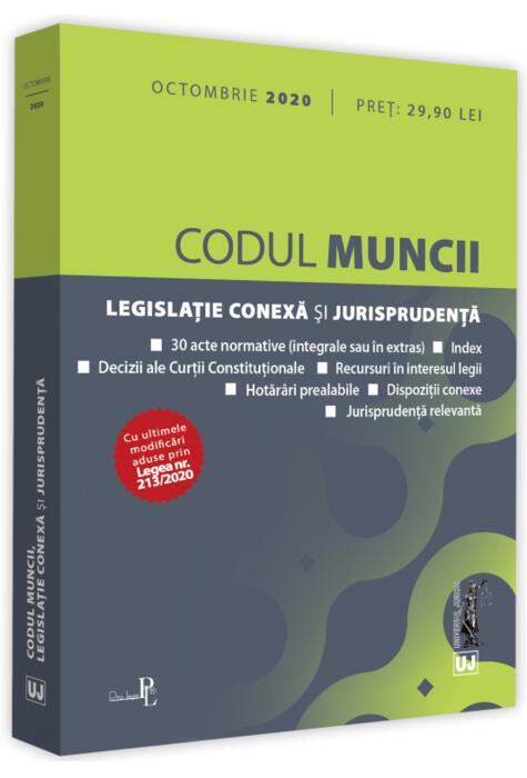 Copertă produs Codul muncii, legislație conexă și jurisprudență (octombrie 2020)