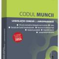 Copertă produs Codul muncii, legislație conexă și jurisprudență (octombrie 2020) - gallery small 
