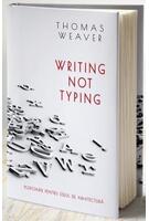 Writing not typing. Pledoarie pentru eseul de arhitectură (ediției bilingvă rom&acirc;nă - engleză)