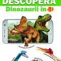 Copertă produs Descoperă dinozaurii &icirc;n 4D - gallery small 