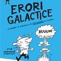 Copertă produs Erori galactice. Să greşeşti e omeneşte, să perseverezi e ştiinţific - gallery small 