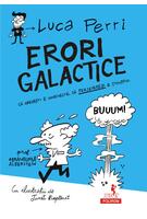 Imagine produs Erori galactice. Să greşeşti e omeneşte, să perseverezi e ştiinţific