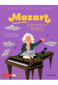 Copertă produs Povestea mea de seară. Mozart și destinul lui de geniu