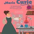 Copertă produs Povestea mea de seară. Marie Curie și pasiunea pentru știință - gallery small 