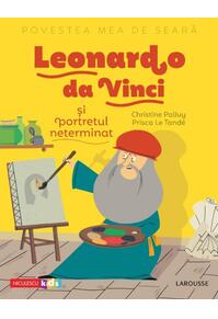 Copertă produs Povestea mea de seară. Leonardo da Vinci și portretul neterminat
