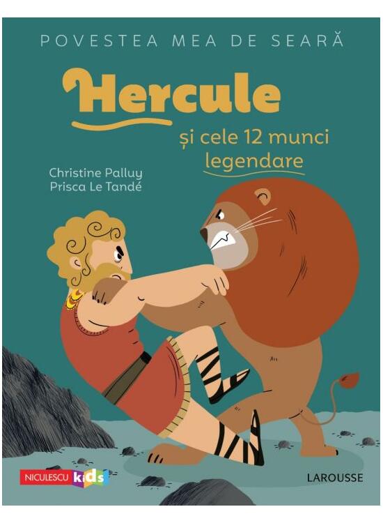 Copertă produs Povestea mea de seară. Hercule și cele 12 munci legendare - gallery big 1