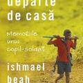 Copertă produs Departe de casă. Memoriile unui copil-soldat - gallery small 