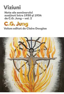 Copertă produs Viziuni. Note ale seminarului susținut &icirc;ntre 1930 și 1934 de C.G. Jung (Vol.2)