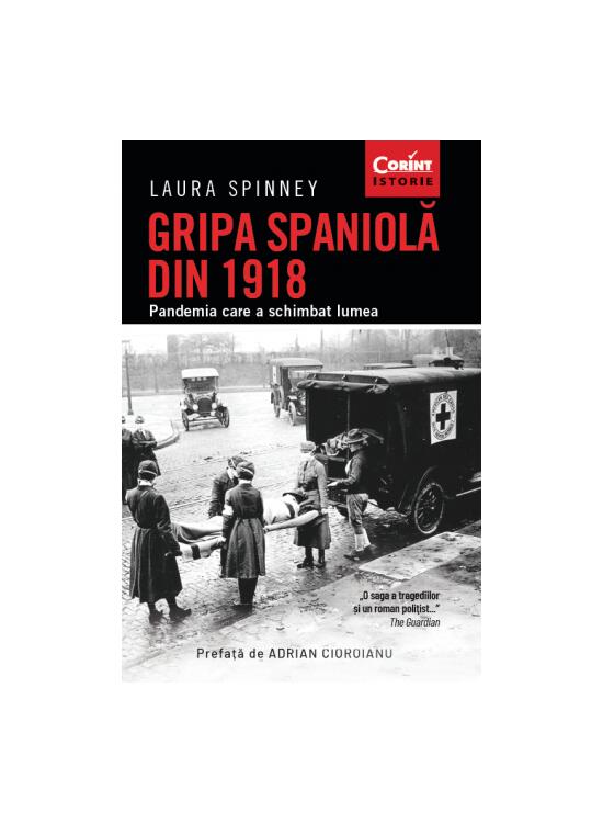 Copertă produs Gripa spaniolă din 1918. Pandemia care a schimbat lumea - gallery big 1