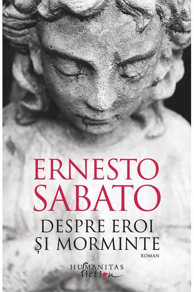 Despre eroi şi morminte (Vol. 2)