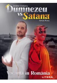 Copertă produs Dumnezeu vs Satana. Vacanță în România