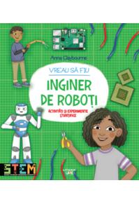 Copertă produs Vreau să fiu inginer de roboți