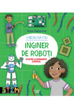 Copertă produs Vreau să fiu inginer de roboți