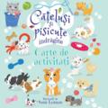 Copertă produs Cățeluși și pisicuțe &icirc;ndrăgite. Carte de activități - gallery small 