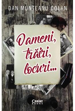 Copertă produs Oameni, trăiri, locuri