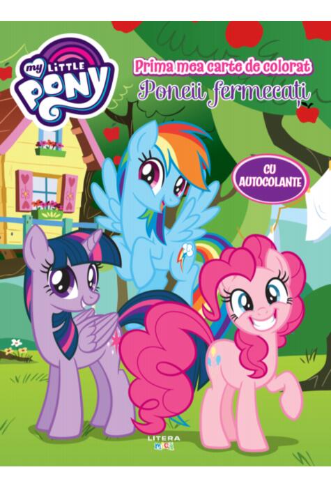 Copertă produs My Little Pony. Poneii fermecați. Prima mea carte de colorat
