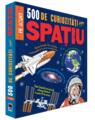 Copertă produs 500 de curiozități despre spațiu - thumb 1