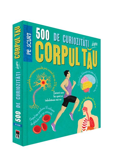 Copertă produs 500 de curiozități despre corpul tău