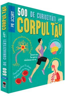 Copertă produs 500 de curiozități despre corpul tău
