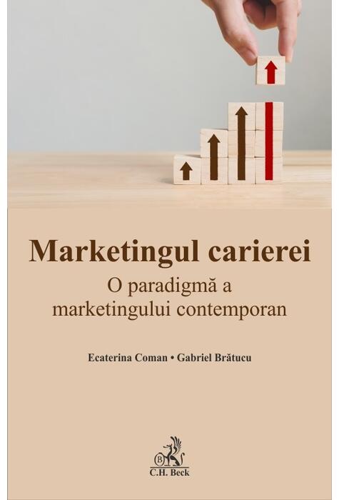 Copertă produs Marketingul carierei. O paradigmă a marketingului contemporan