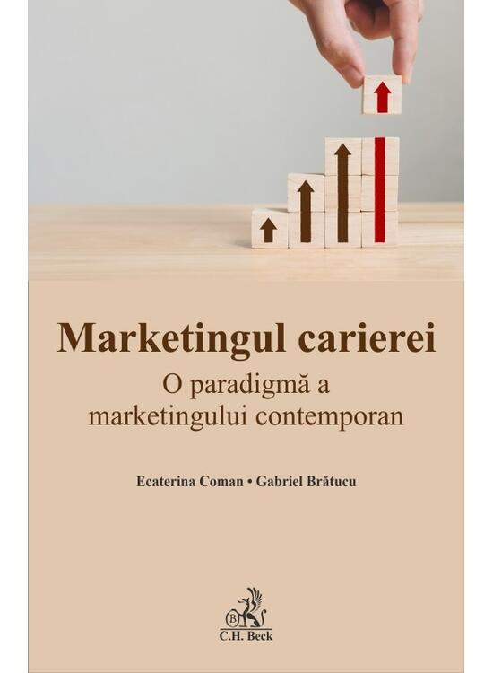 Copertă produs Marketingul carierei. O paradigmă a marketingului contemporan - gallery big 1