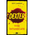 Copertă produs Vise &icirc;ntunecate. Dexter (Vol. 1)