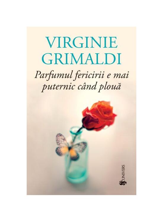 Copertă produs Parfumul fericirii e mai puternic c&acirc;nd plouă - gallery big 1