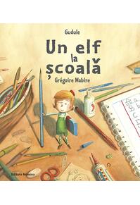 Copertă produs Un elf la școală