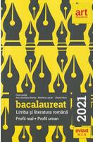 Imagine produs Bacalaureat 2021. Limba și literatura rom&acirc;nă. Profil Real. Profil Uman