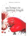 Copertă produs Un boxer cu pumnii fragili - thumb 1