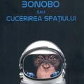 Copertă produs Bonobo sau cucerirea spaţiului - gallery small 