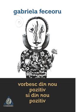 Copertă produs Vorbesc din nou pozitiv și din nou pozitiv