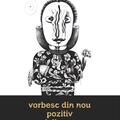 Copertă produs Vorbesc din nou pozitiv și din nou pozitiv - gallery small 