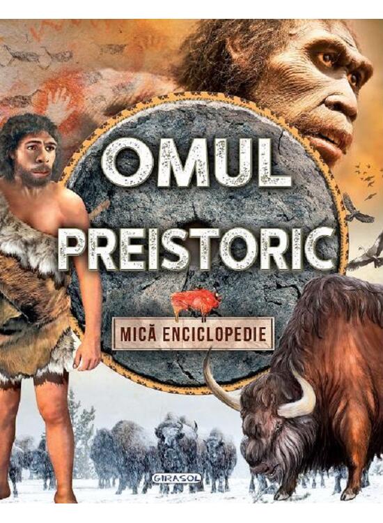 Copertă produs Omul preistoric. Mică enciclopedie - gallery big 1